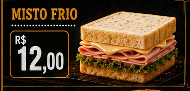 Misto frio, R$ 12,00